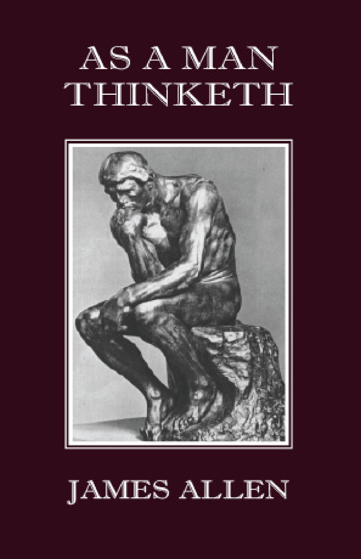 As a Man Thinketh